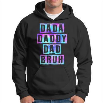 Tie Dye Fathers Day Dada Daddy Dad Bruh Husband Hoodie - Thegiftio UK