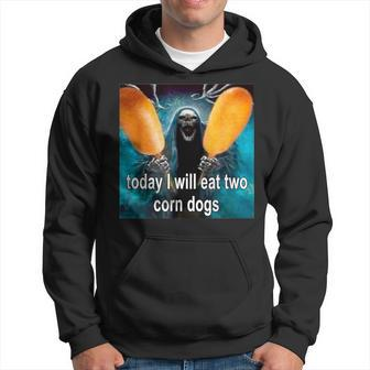 Today I Will Eat Two Corn Dogs Hoodie | Mazezy