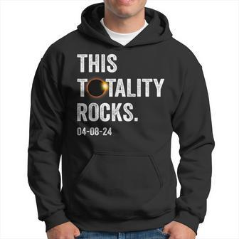 This Totality Rocks Total Solar Eclipse April 8 2024 Hoodie - Monsterry AU