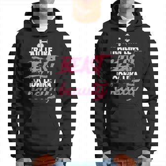 Train Like A Beast Look Like A Beauty Gym Personal Trainer Hoodie - Monsterry