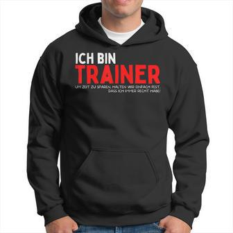 Trainer Haben Recht German Language Hoodie - Seseable