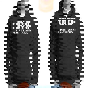 Trust Me I'm An Engineer Para Desarrolladores De Arquitectos Sudadera - Regaloses