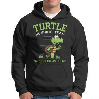 Turtle Running Team Saying Sarcastic Marathon Hoodie | Mazezy