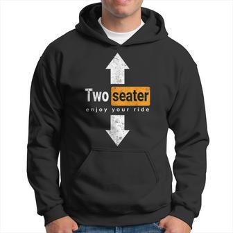 Two Seater Naughty Dirty Adult Humor Dad Joke Hoodie | Mazezy CA