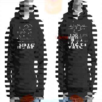 Unborn Lives Matter Heart Beat Fetus Pro-Life Hoodie - Monsterry