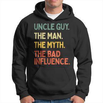 Uncle Guy Quote The Man The Myth The Bad Influence Hoodie - Monsterry UK