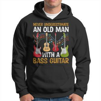 Never Underestimate An Old Man With A Bass Guitar Guitarist Hoodie - Monsterry DE