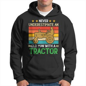 Never Underestimate An Old Man With A Tractor Farming Dad Hoodie - Thegiftio UK