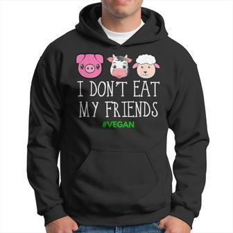 Vegan T I Don't Eat My Animal Friends Hoodie - Monsterry CA