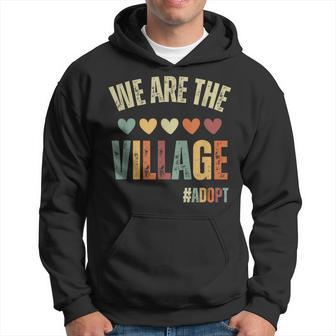 We Are The Village Adopt Adoption Day 2023 Hoodie - Seseable