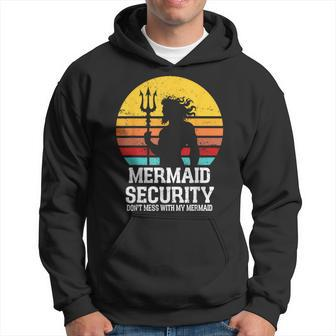Vintage Mermaid Security Mermaid Birthday Merdad Father' Day Hoodie - Seseable
