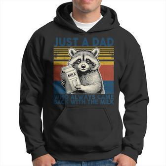 Vintage Racoon Just A Dad Who Always Came Back With The Milk Hoodie - Monsterry DE