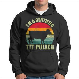 Vintage Retro I’M A Certified Tit Puller Cow Farmer Hoodie - Monsterry