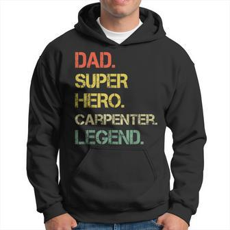 Vintage Style Dad Hero Carpenter Legend Father's Day Hoodie - Monsterry DE