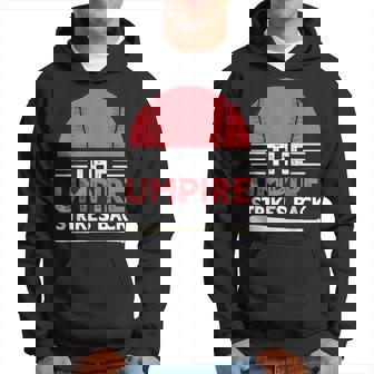 Vintage The Umpire Strikes Back Baseball Sunset Umpire Hoodie | Mazezy