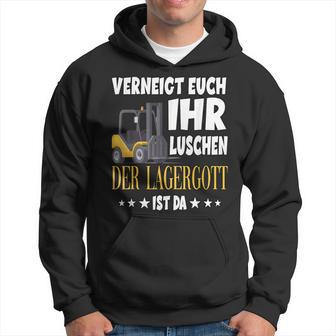 Vneigt Euch Ihr Luschen Der Lagergott Ist Da S Kapuzenpullover - Seseable