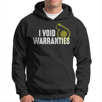 I Void Warranties T Turbo Hoodie - Monsterry