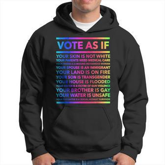 Vote As If Your Skin Is Not White Intersectional Hoodie - Monsterry AU