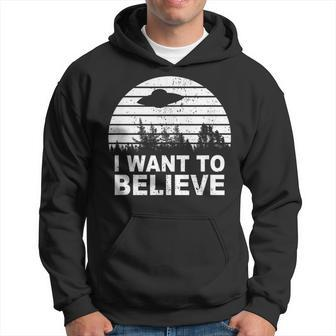 I Want To Believe I Aliens Ufo Roswell Alien Hoodie - Seseable