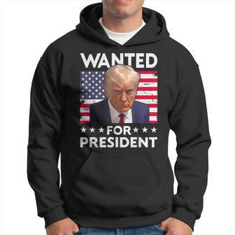 Wanted Donald Trump For President 2024 Trump Shot Hoodie - Monsterry