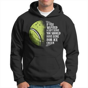 If You Wanted A Soft Serve Tennis Player Hoodie - Monsterry