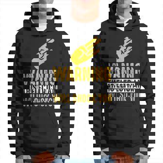 Warning Electrician Will Shock You Electrician Hoodie | Mazezy