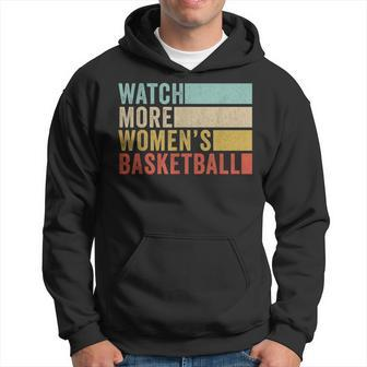 Watch More Women's Basketball Hoodie - Monsterry DE