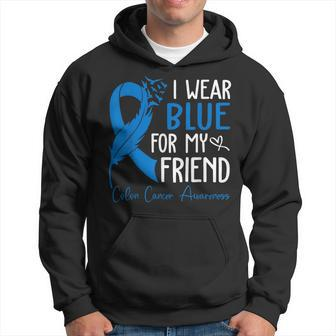 I Wear Blue For My Friend Warrior Colon Cancer Awareness Hoodie | Mazezy