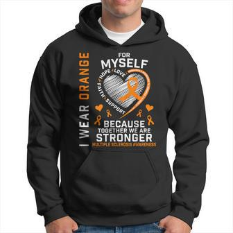 I Wear Orange Myself Me Self Ms Awareness Multiple Sclerosis Hoodie - Monsterry