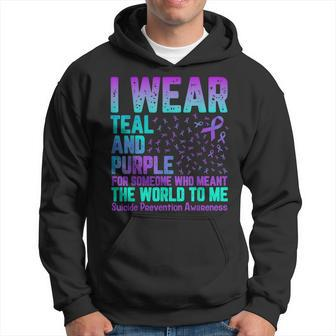 I Wear Teal And Purple For Someone Who Meant The World To Me Hoodie - Monsterry CA