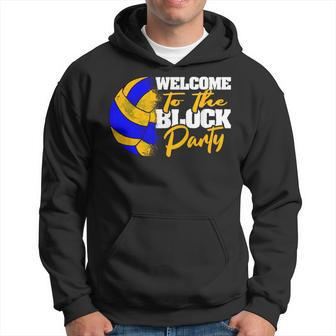 Welcome To The Block Party Volleyball Hoodie - Monsterry