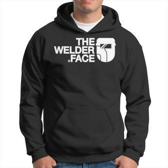 The Welder Face Cool For Welding Welder Hoodie | Mazezy