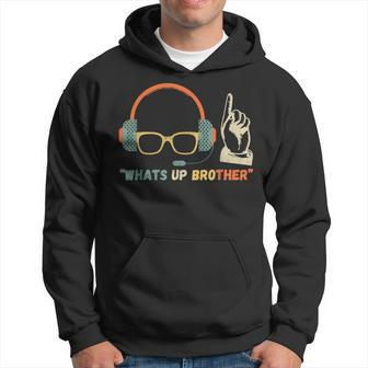 Whats Up Brother Sketch Streamer Whats Up Brother Hoodie | Mazezy