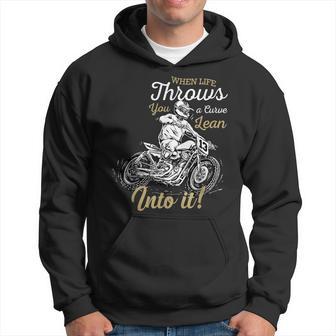 When Life Throws You A Curve Lean Into It Biker Motorcycle Hoodie - Monsterry DE