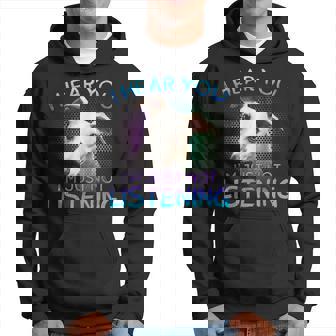 Whippet I Hear You Not Listening Hoodie - Thegiftio
