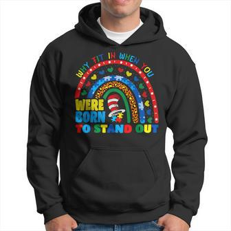Why Fit In When You Were Born To Stand Out Autism Rainbow Hoodie - Monsterry