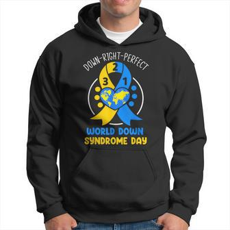 World Down Syndrome Day Awareness 321 T21 Down Right Perfect Hoodie - Thegiftio UK