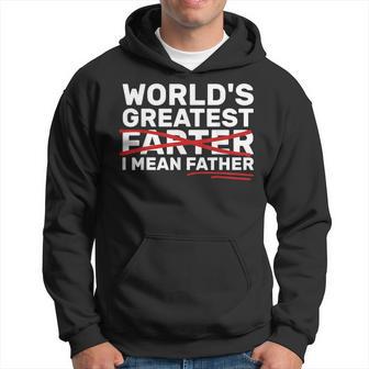 World's Greatest Farter I Mean Father Fathers Day Hoodie - Thegiftio UK