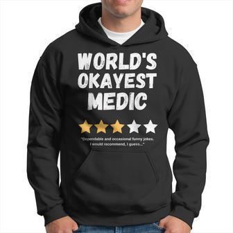 World's Okayest Medic Gag Hoodie - Monsterry AU