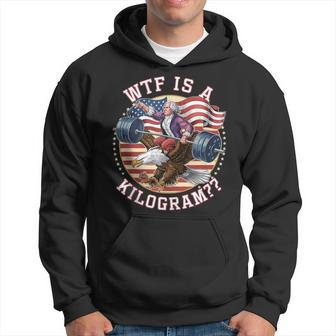 Wtf Is A Kilogram 4Th Of July Patriotic Eagle Usa Hoodie - Monsterry CA
