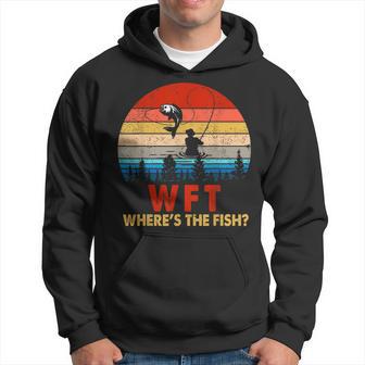 Wtf Where's The Fish Fishing Fathers Day Fisherman Hoodie - Thegiftio UK
