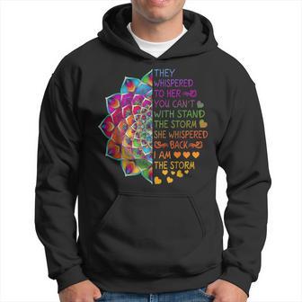 They Whispered To Her You Can't Withstand The Storm Hoodie - Monsterry