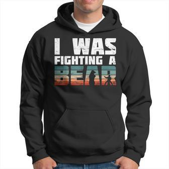 Yes I Was Fighting A Bear Injury Recovery Broken Bone Hoodie - Seseable