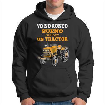 Yo No Ronco Sueño Que Soy Un Tractor Sudadera - Regaloses