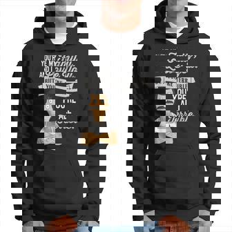 You're My Family And I Love You But You're Terrible Hoodie - Thegiftio