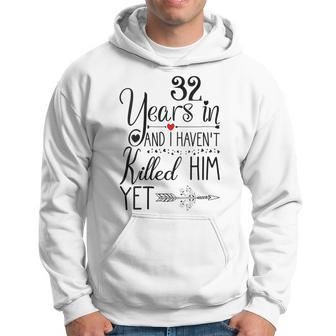 32Nd Wedding Anniversary For Her 32 Years Of Marriage Hoodie - Monsterry