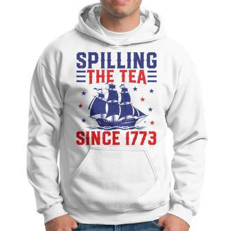 4Th Of July Spilling The Tea Since 1773 Hoodie - Monsterry CA