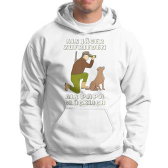 Als Jäger Zufrieden Als Papa Glücklich Jagd Jagen Jäger Raglan Kapuzenpullover - Geschenkecke