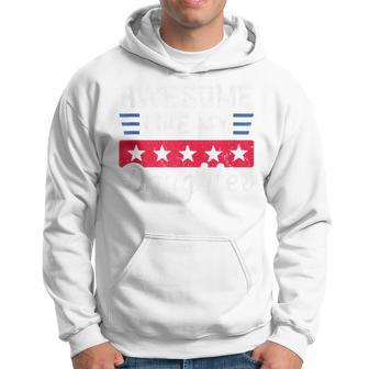 Awesome Like My Daughter For Father's Day & 4Th Of July Joke Hoodie - Seseable