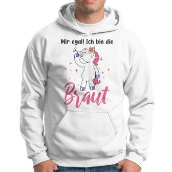 Bachelorette Bridesmaid Jga Polterabend Mir Egal Braut Hoodie - Seseable